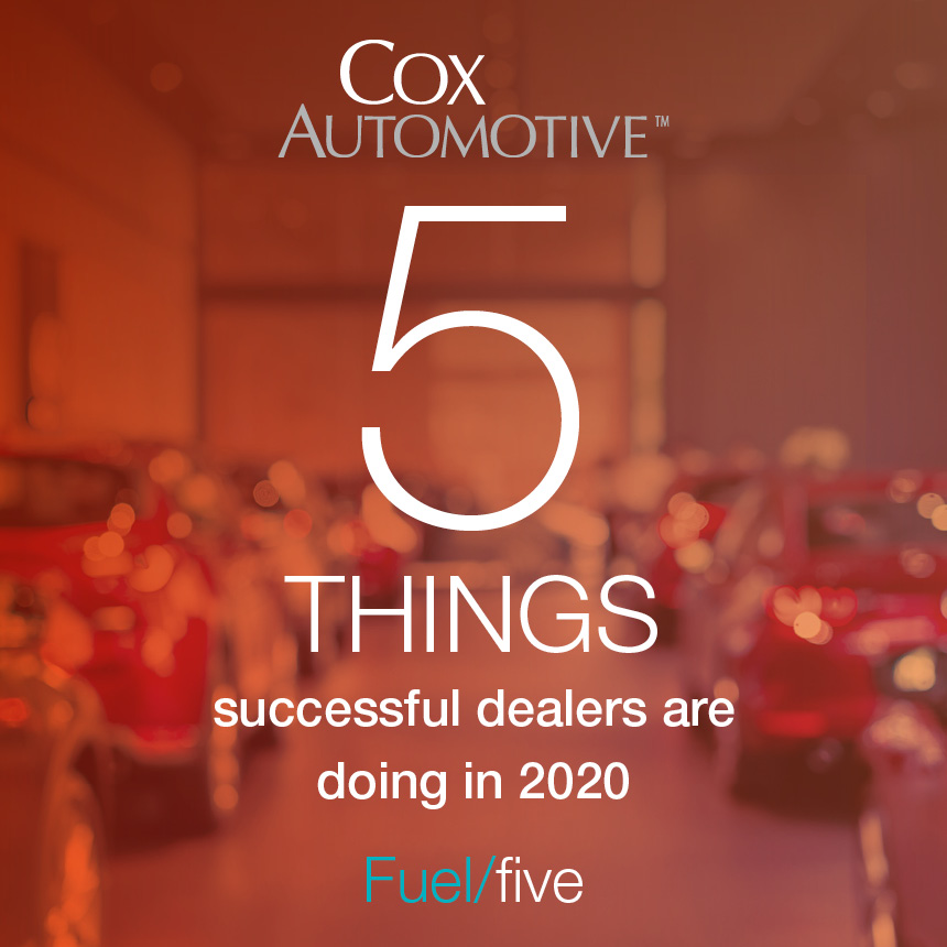 5 things successful dealers are doing in 2020